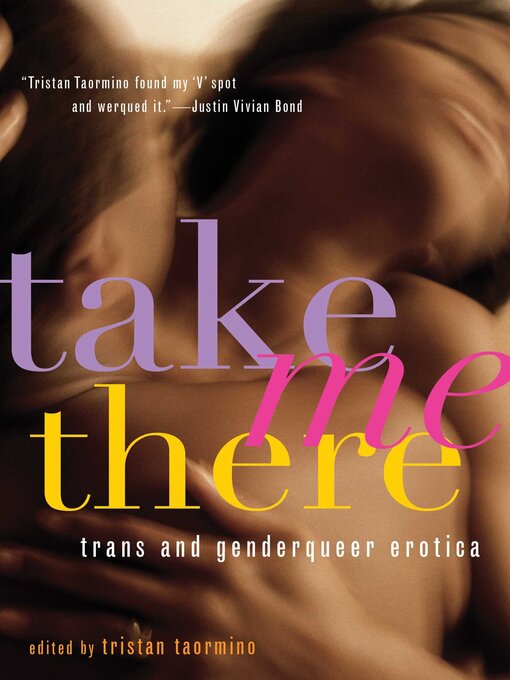 Title details for Take Me There by Tristan Taormino - Wait list